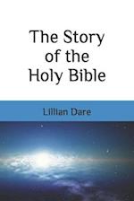 The Story of the Holy Bible