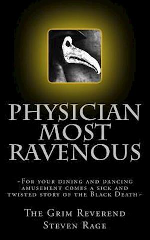 Physician Most Ravenous