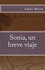 Sonia, Un Breve Viaje