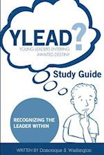 Ylead (Young Leaders Entering Awaited Destiny) Study Guide