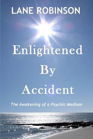 Enlightened by Accident