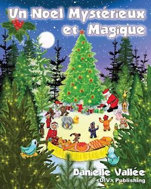 Un Noel Mysterieux Et Magique