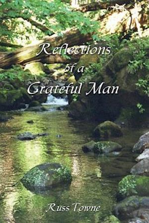 Reflections of a Grateful Man