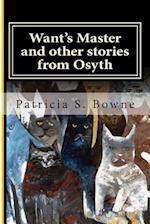 Want's Master and Other Stories from Osyth