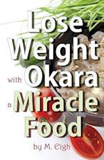 Lose Weight with Okara