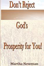 Don't Reject God's Prosperity for You