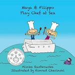 Maya & Filippo Play Chef at Sea