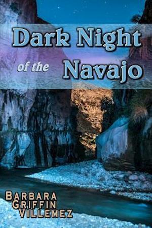 Dark Night of the Navajo