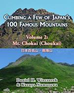 Climbing a Few of Japan's 100 Famous Mountains - Volume 2: Mt. Chokai (Choukai) 