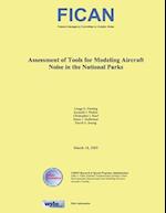 Assessment of Tools for Modeling Aircraft Noise in the National Parks