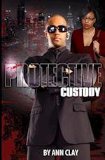 Protective Custody