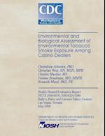 Environmental and Biological Assessment of Environmental Tobacco Smoke Exposure Among Casino Dealers