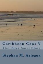 Caribbean Cops V