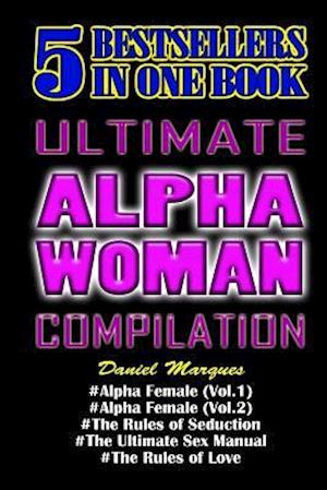 Ultimate Alpha Woman Compilation