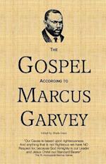 The Gospel According to Marcus Garvey