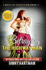 Betraying the Highwayman