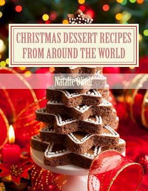 Christmas Dessert Recipes from Around the World