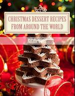 Christmas Dessert Recipes from Around the World