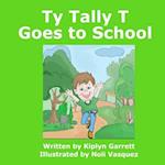Ty Tally T Goes to School