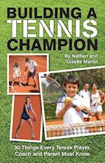 Building a Tennis Champion