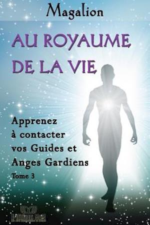 Au Royaume de la Vie