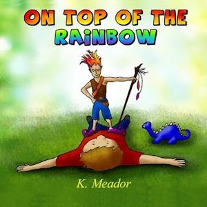 On Top of the Rainbow