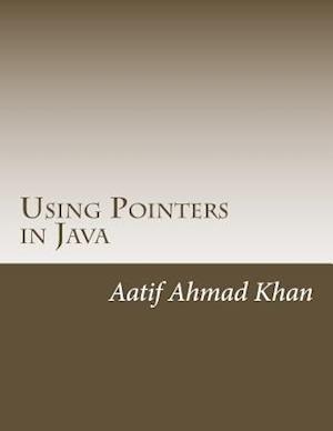 Using Pointers in Java