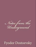 Notes from the Underground