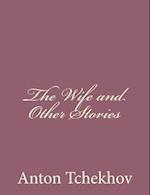 The Wife and Other Stories