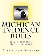 Michigan Evidence Rules Courtroom Quick Reference