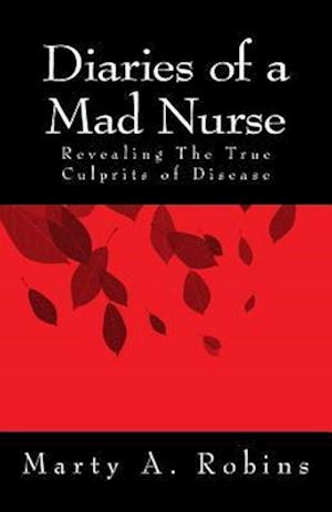 Diaries of a Mad Nurse