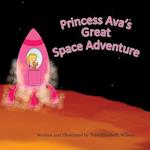Princess Ava's Great Space Adventure
