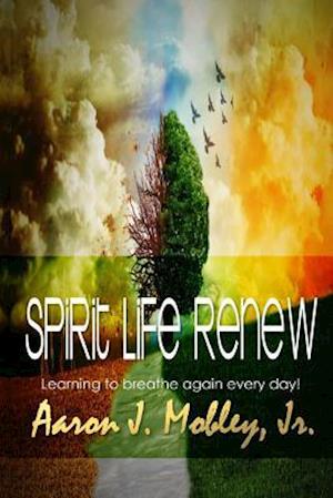 Spirit Life Renew