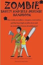 Zombie safety and self-defense handbook