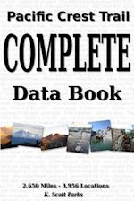 Pacific Crest Trail Complete Data Book