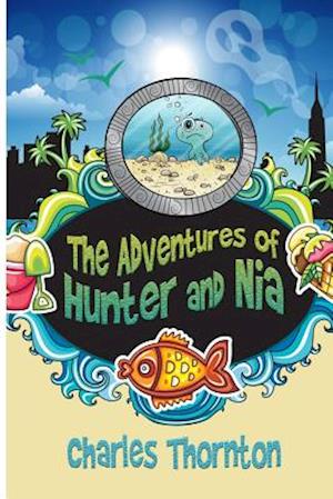 The Adventures of Hunter and Nia