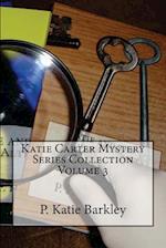 Katie Carter Mystery Series Collection Volume 3