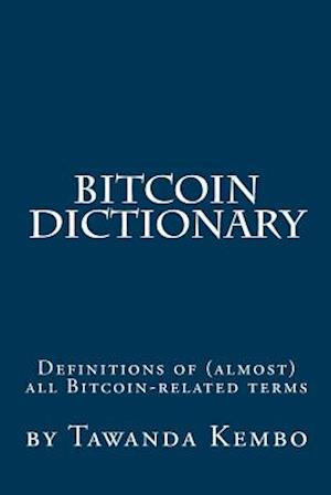 Bitcoin Dictionary