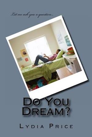 Do You Dream?