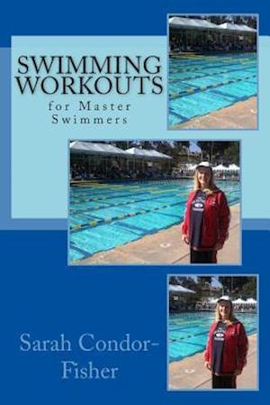 Swimming Workouts: for Master Swimmers