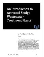 An Introduction to Activated Sludge Wastewater Treatment Plants