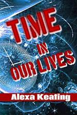 Time in Our Lives