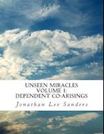 Unseen Miracles Volume 1