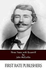 Three Years with Quantrill
