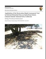 Application of the Restoration Rapid Assessment Tool to Selected Disturbed Sites on Santa Rosa Island, Channel Islands National Park, California
