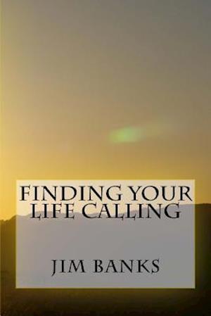 Finding Your Life Calling
