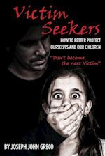 Victim Seekers