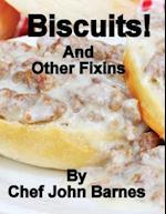 Biscuits and Other Fixins