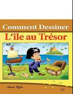 Comment Dessiner Des Comics - l'Île Au Trésor