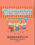 High-Efficiency Overseas Chinese Learning Series, Word Study Series, 5a